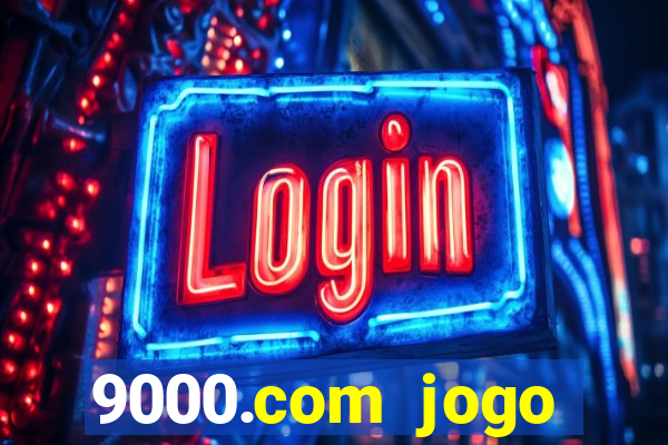 9000.com jogo cassino baixar